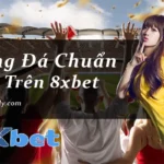 Làm Thế Nào Để Đọc Kèo Bóng Đá Chuẩn Xác Trên 8xbet?